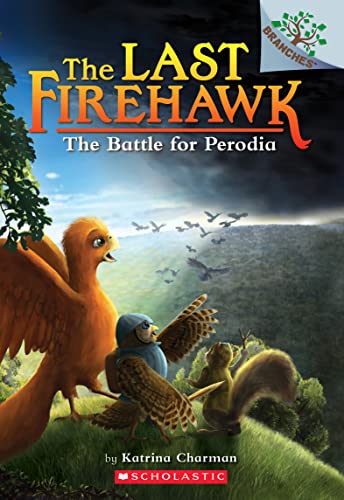 The Battle for Perodia: A Branches Book (The Last Firehawk, 6)
