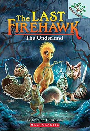 The Underland (The Last Firehawk, 11) von Scholastic Inc.