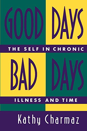 Good Days, Bad Days: The Self in Chronic Illness and Time