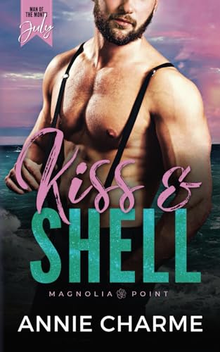 Kiss and Shell: A Man of the Month Club Novella: A curvy girl beach romance