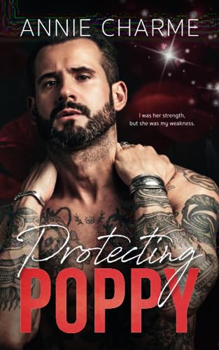 Protecting Poppy: A Curvy Girl Romance with Suspense (Sinful Secrets, Club Curve) (The Sinful Secrets Series) von Chambre Rose Publishing