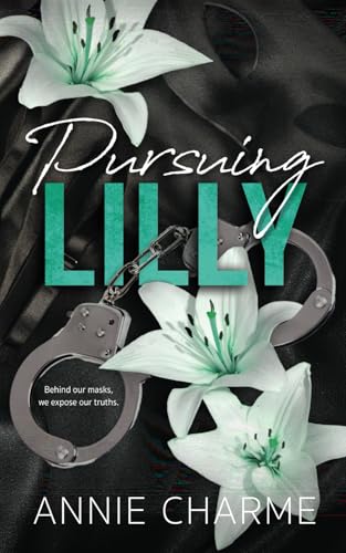 Pursuing Lilly: Special Edition Cover - A Curvy Girl Age Gap Romance (The Sinful Secrets Series) von Chambre Rose Publishing
