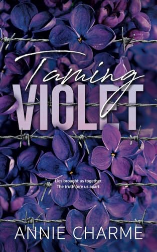 Taming Violet: Special Edition Cover - A Curvy Girl Age Gap Taboo Romance (Sinful Secrets) (The Sinful Secrets Series)