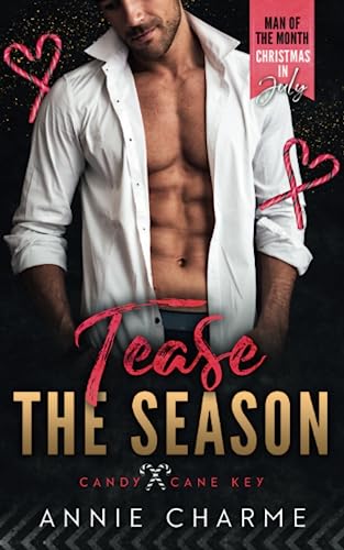 Tease The Season: A Man of the Month Club Novella: A small town, curvy girl, brother’s best friend, beach romance