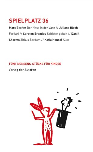 Spielplatz 36: Fünf Nonsens-Stücke für Kinder von Verlag der Autoren