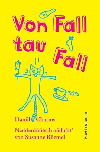 Von Fall tau Fall von Plattschapp & Plaggenhauer