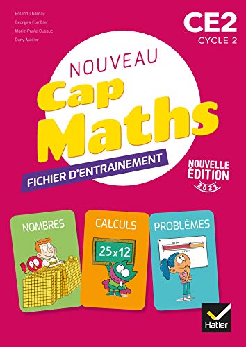 CAP Maths CE2 - Éd. 2021 - fichier entrainement + Cahier géométrie + livret problèmes: Fichier entrainement, cahier géométrie, livret problèmes et énigmes von HATIER