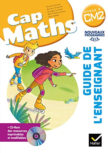 CAP Maths CM2 Éd. 2017 - Guide pédagogique + CD-Rom von HATIER