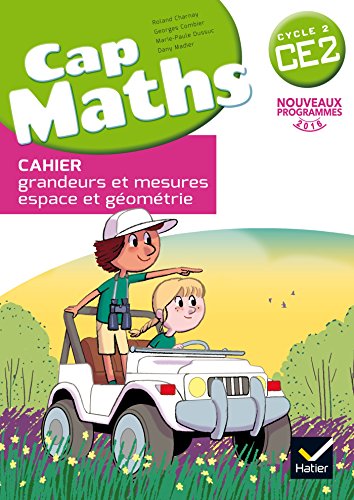 Cap Maths 2016: Cahier de geometrie et mesure CE2