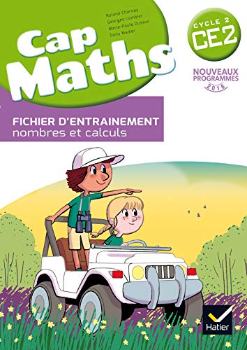 Cap Maths CE2 éd. 2016 - Fichier nombres et calculs + Cahier de géométrie + Dico Maths: Pack en 2 volumes : Fichier d'entraînement nombres et calculs ; Cahier grandeurs et mesures, espace et géométrie von HATIER