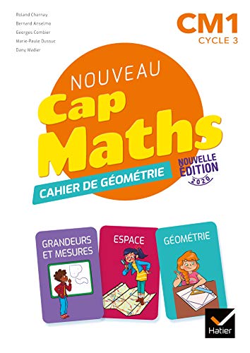 Cap Maths CM1 Éd. 2020 - Cahier de Géométrie-Mesure von HATIER