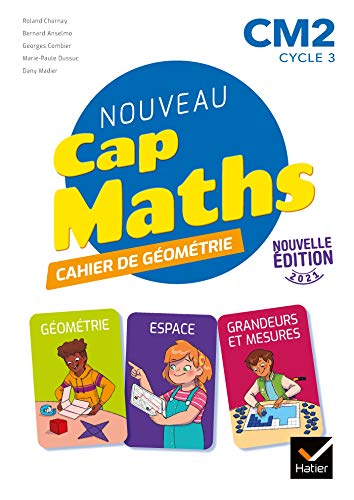 Cap Maths CM2 Éd. 2021 - Cahier de Géométrie-Mesure von HATIER