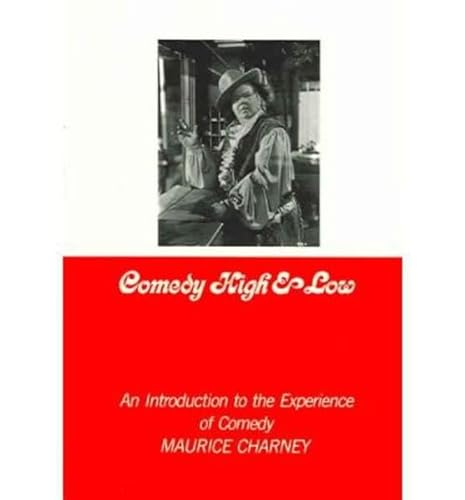 Comedy High and Low: An Introduction to the Experience of Comedy