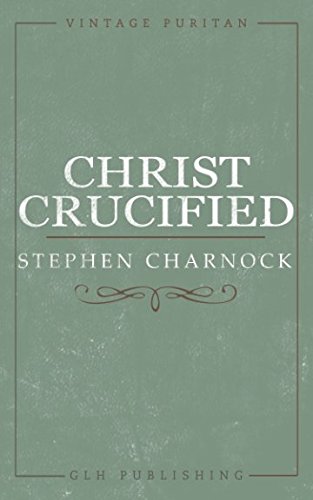 Christ Crucified Christ Crucified von GLH Publishing