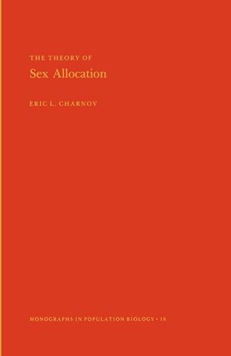 The Theory of Sex Allocation. (MPB-18) (Monographs in Population Biology) von Princeton University Press