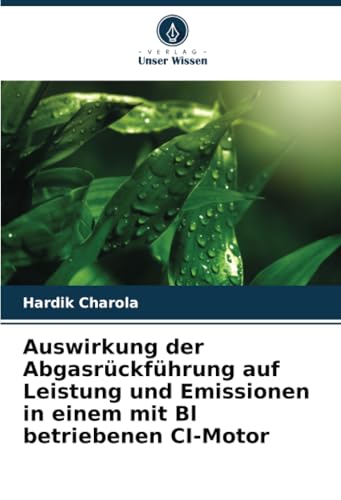Auswirkung der Abgasrückführung auf Leistung und Emissionen in einem mit Bl betriebenen CI-Motor