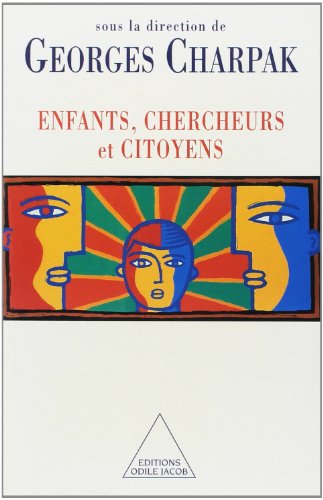 Enfants, chercheurs et citoyens von Odile Jacob