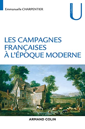 Les campagnes françaises à l'époque moderne von ARMAND COLIN