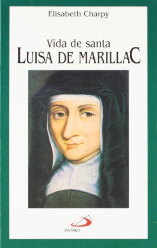 Vida de Santa Luisa de Marillac (Vidas breves) von SAN PABLO, Editorial