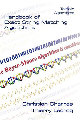Handbook of Exact String Matching Algorithms von College Publications