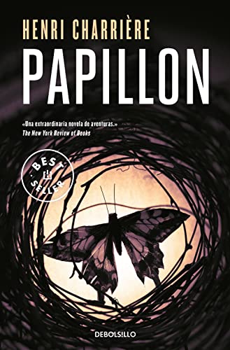 Papillon (Spanish Edition) (Best Seller) von DEBOLSILLO