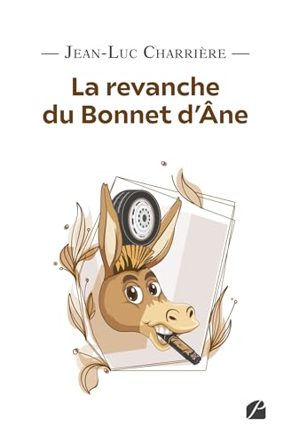 La revanche du Bonnet d'Âne von Les Éditions du Panthéon