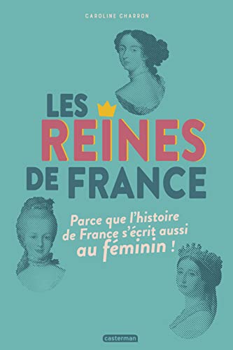Les reines de France: NE2020 von CASTERMAN