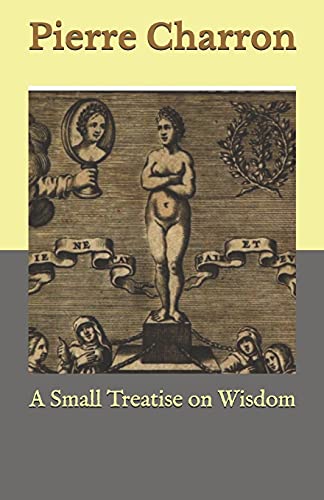 A Small Treatise on Wisdom von Independently published