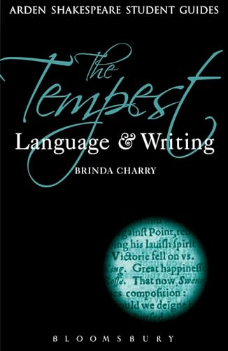 Tempest: Language and Writing, The (Arden Student Skills: Language and Writing)