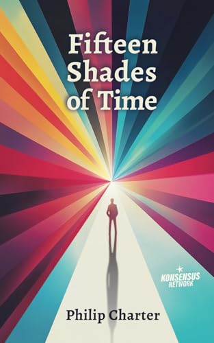Fifteen Shades of Time von Konsensus Network