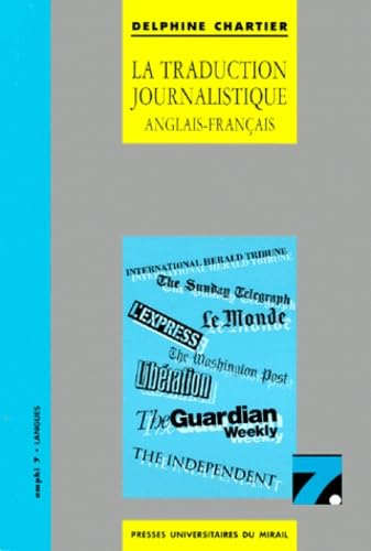 La traduction journalistique anglais français/français anglais