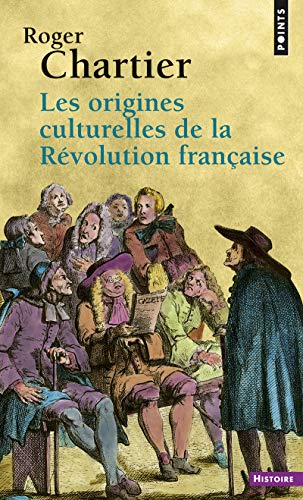 Les origines culturelles de la Révolution française von Points