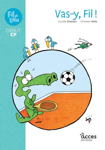 VAS-Y FIL ! - POCHE: MES PREMIÈRES LECTURES -CP VAS-Y FIL ! - POCHE: MES PREMIÈRES LECTURES -CP von ACCES
