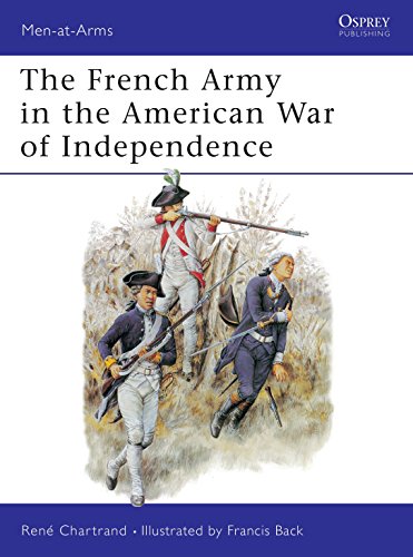 The French Army in the American War of Independence (Men-at-arms Series)