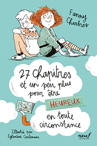 27 chapitres et un peu plus pour être heureux en toute circonstance von EDL