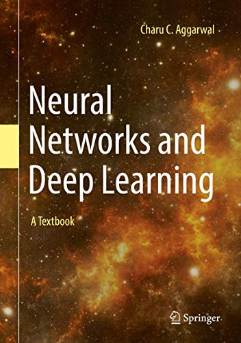 Neural Networks and Deep Learning: A Textbook Neural Networks and Deep Learning: A Textbook