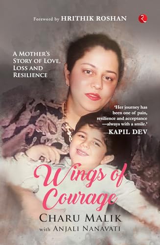 Wings of Courage: A Mother’s Story of Love, Loss and Resilience von Rupa Publications India