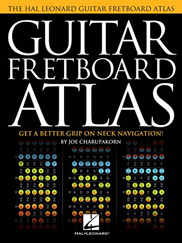 Guitar Fretboard Atlas: Get a Better Grip on Neck Navigation! von Hal Leonard