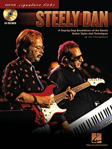 Steely Dan: A Step-By-Step Breakdown of the Band's Guitar Styles and Techniques [With CD (Audio)] (Guitar Signature Licks) von HAL LEONARD