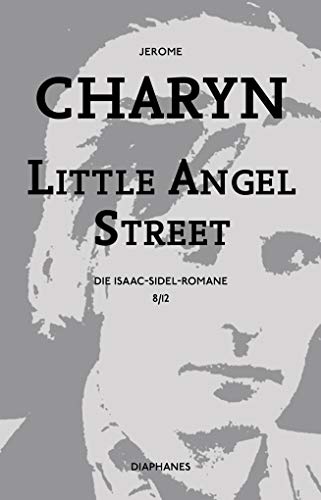Little Angel Street: Die Isaac-Sidel-Romane, 8/12 Little Angel Street: Die Isaac-Sidel-Romane, 8/12