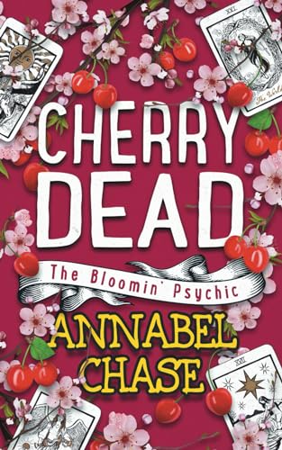 Cherry Dead (The Bloomin' Psychic, Band 7)