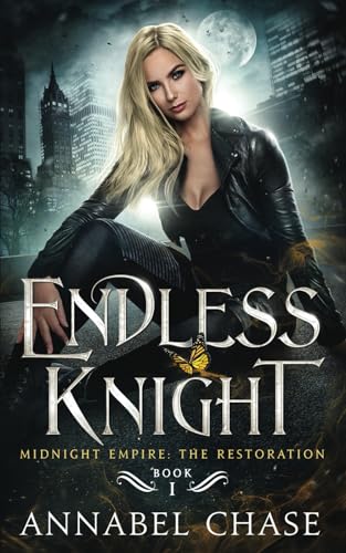 Endless Knight (Midnight Empire: The Restoration, Band 1)
