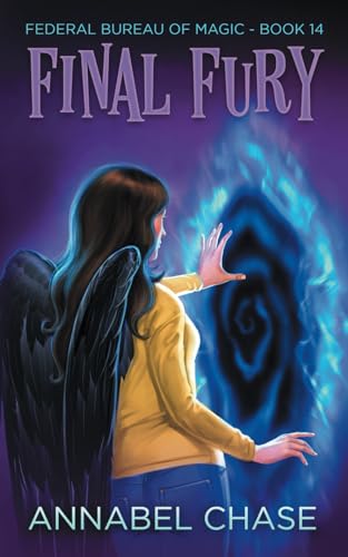 Final Fury (Federal Bureau of Magic Cozy Mystery, Band 14) Final Fury (Federal Bureau of Magic Cozy Mystery, Band 14)