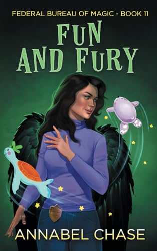 Fun and Fury (Federal Bureau of Magic Cozy Mystery, Band 11)