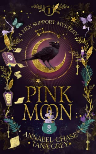 Pink Moon (A Hex Support Mystery, Band 1) Pink Moon (A Hex Support Mystery, Band 1)