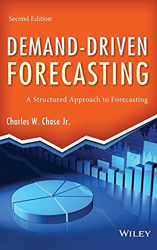 Demand-Driven Forecasting: A Structured Approach to Forecasting (Wiley and SAS Business Series) von Wiley
