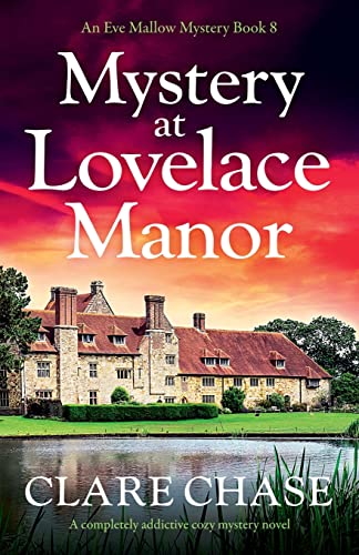 Mystery at Lovelace Manor: A completely addictive cozy mystery novel (An Eve Mallow Mystery, Band 8) von Bookouture