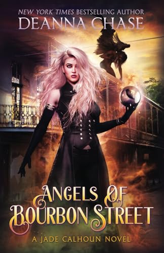 Angels of Bourbon Street (The Jade Calhoun Series, Band 4) von Bayou Moon Publishing