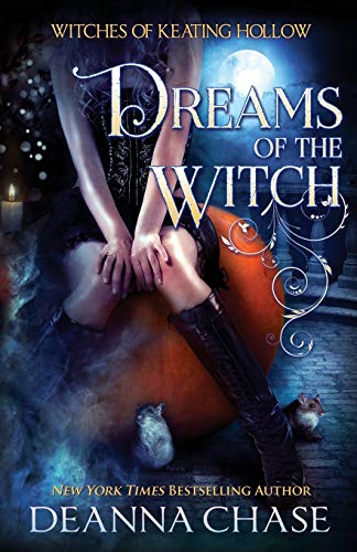 Dreams of the Witch (Witches of Keating Hollow, Band 4) von Bayou Moon Publishing