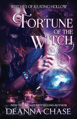 Fortune of the Witch (Witches of Keating Hollow, Band 15) von Bayou Moon Publishing